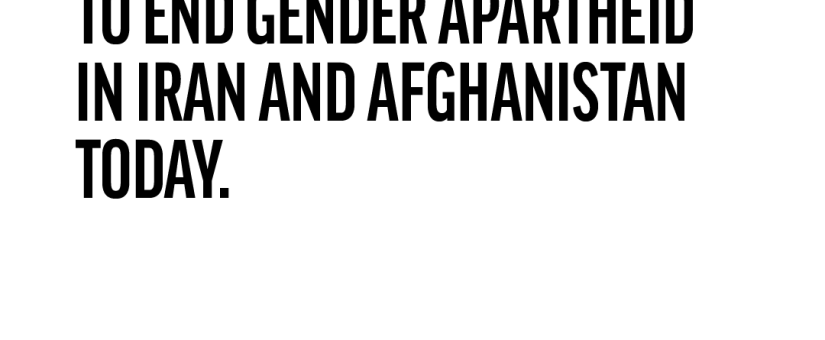An Open Letter from Iranian and Afghan Women, International Lawyers and Global Women Leaders Urging Countries to Recognize the Crime of Gender Apartheid